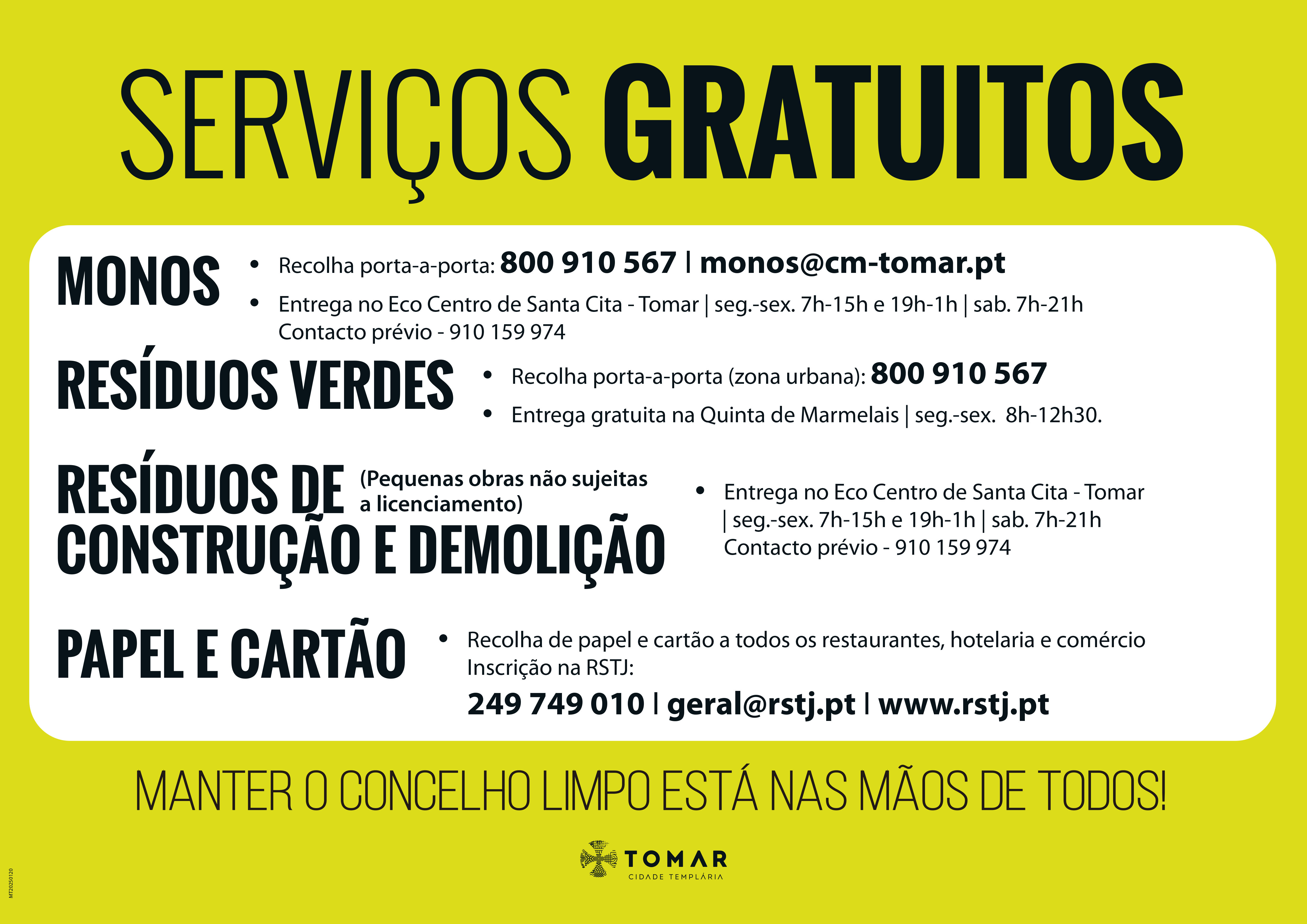 Serviços gratuitos de recolha de monos, resíduos, papel e cartão