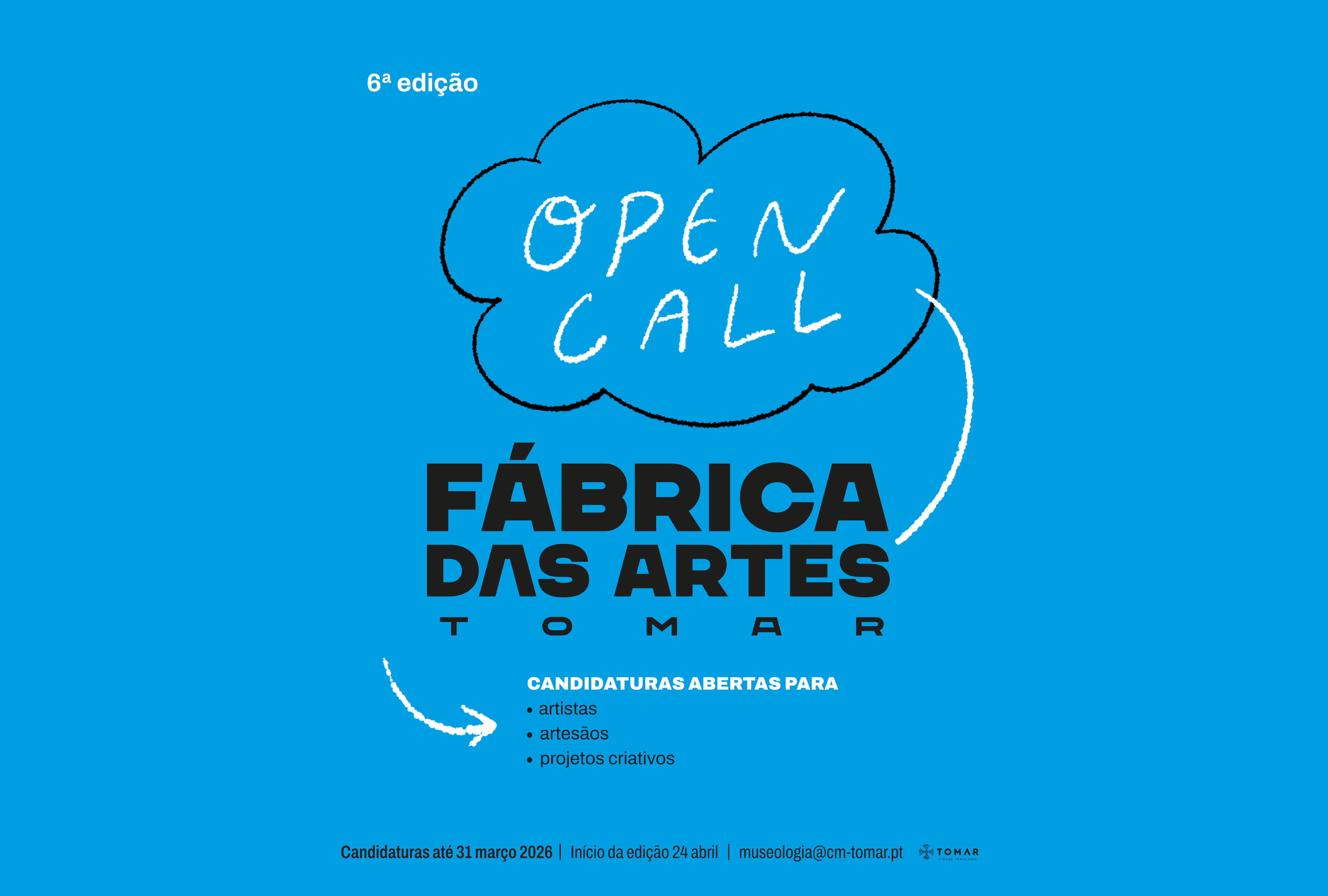 OPEN CALL | Fábrica das Artes | Tomar 6.ª edição