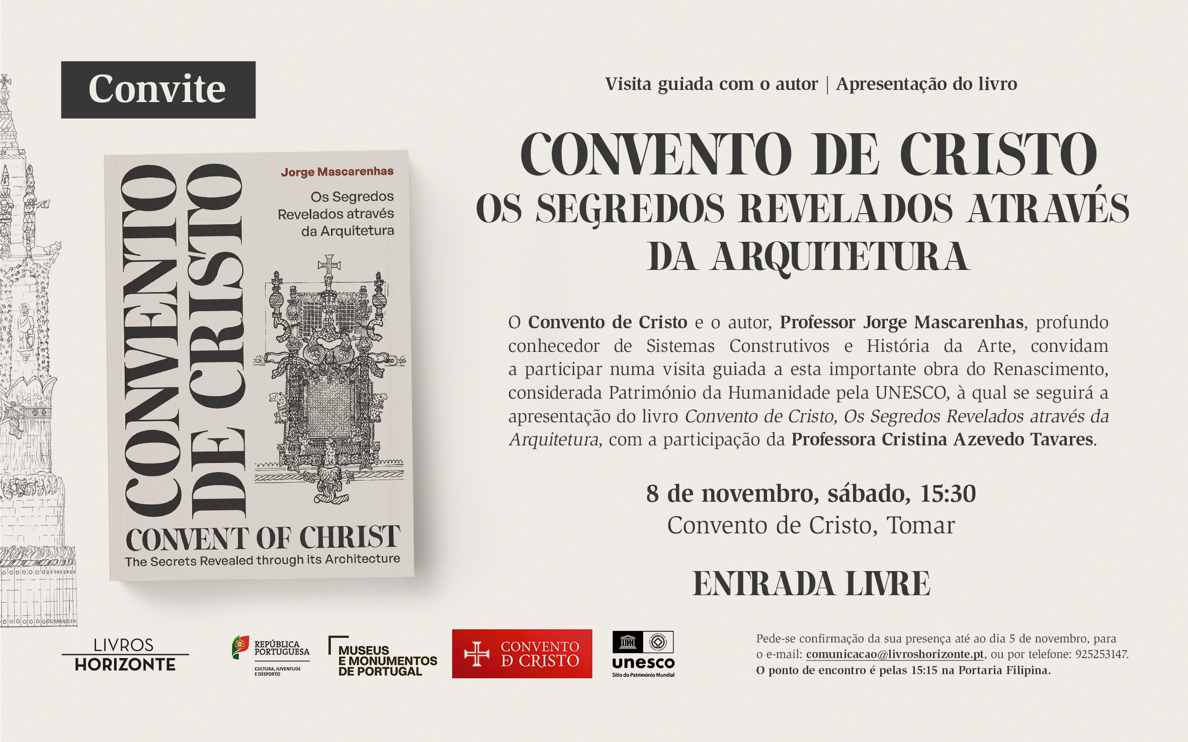 Apresentação do livro "convento de cristo: os segredos revelados através da arquitetura" do prof. Jorge Mascarenhas e visita guiada com o autor