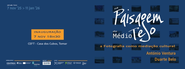 Na paisagem do Médio Tejo: a Fotografia como mediação cultural