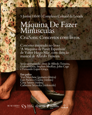 Festival CriaSons - Concertos com Livros "A Máquina de Fazer Minúsculas"